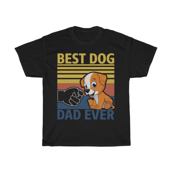 Best Dog Dad Ever Gift Shirt Design 1