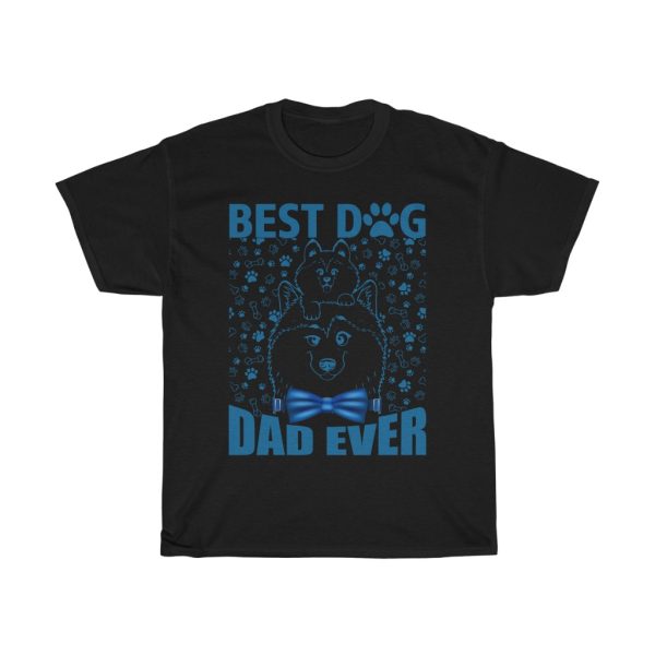 Best Dog Dad Ever Gift Shirt Design 3