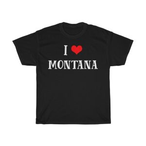 I Love Montana Cool Gift T-shirt