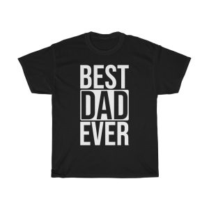 Best Dad Ever Fathers Day Gift Shirt Design 1