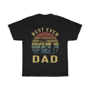 Best Ever Dad Gift Shirt Design 2