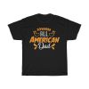 Dad All American Dad Gift Shirt