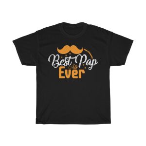 Dad Best Pap Ever Gift Shirt