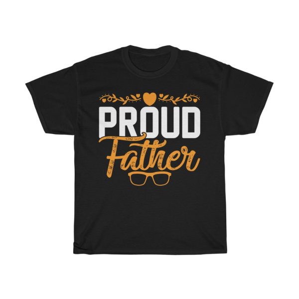 Dad Proud Father Gift Shirt