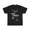 The Love Between Father & Daughter Maryland Cool Gift T-shirt