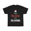 There’s Nowhere Like Oklahoma Cool Gift T-shirt