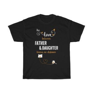 The Love Between Father & Daughter Alaska Cool Gift T-shirt