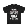 Gift For A Super Skilled Ninja Virginia Name T-shirt