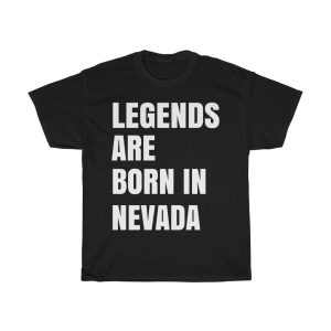 Legends Are Born In Nevada Cool Gift T-shirt