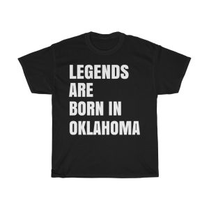 Legends Are Born In Oklahoma Cool Gift T-shirt