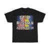 Stop Russian Aggression War T-shirt