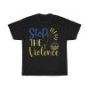 Stop The Violence T-shirt