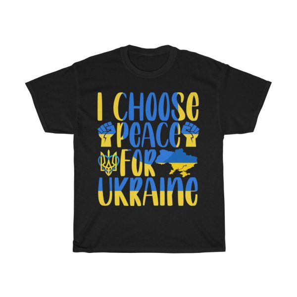 I Choose Peace For Ukraine T-shirt Design 1