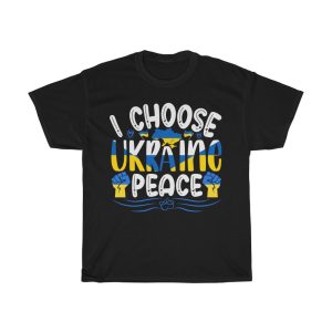 I Choose Ukraine Peace T-shirt