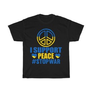 I Support Peace Stop War T-shirt Design 2