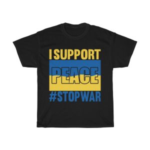 I Support Peace Stop War T-shirt Design 7