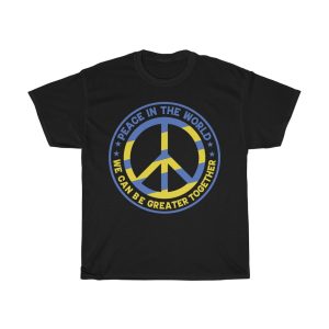 Peace In The World We T-shirt Design 1