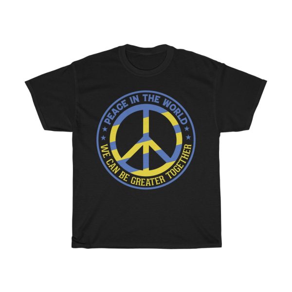 Peace In The World We T-shirt Design 2