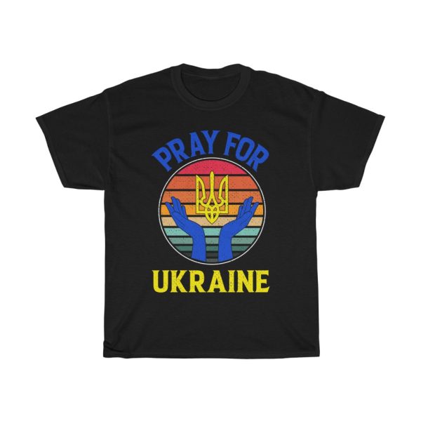 Pray For Ukraine We Stand T-shirt