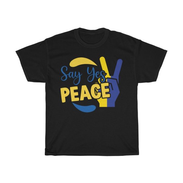 Say Yes Peace T-shirt