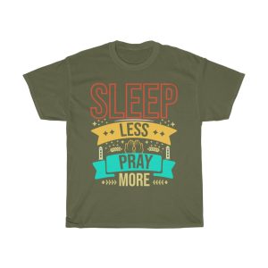 Sleep Less Pray More Ramadan Tshirt