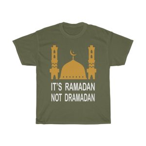 It’s Ramadan Not Dramadan Tshirt Design 1