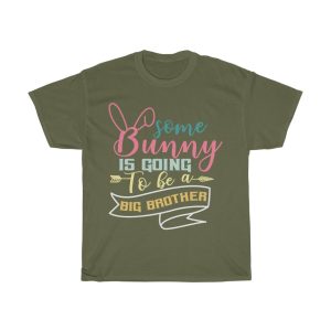 A Some Bunny Is Going To Be A Big Brother Tshirt