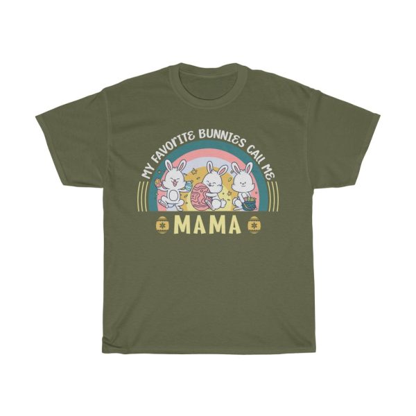 A Favorite Bunnies Call Me Mama Easter Tshirt