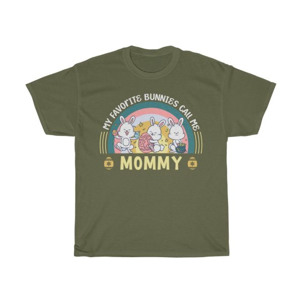 A Favorite Bunnies Call Me Mommy Easter Tshirt