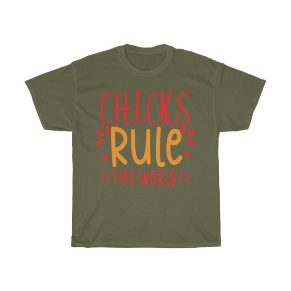 Chicks Rule World Tshirt