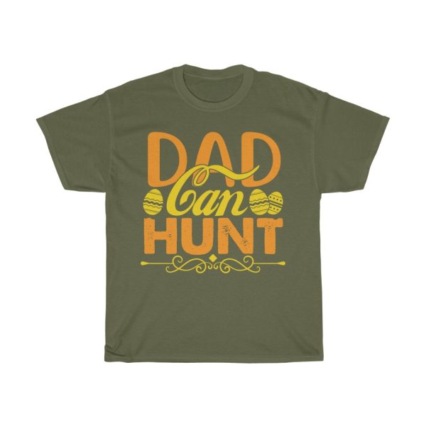 Dad Can Hunt  Tshirt Design 2