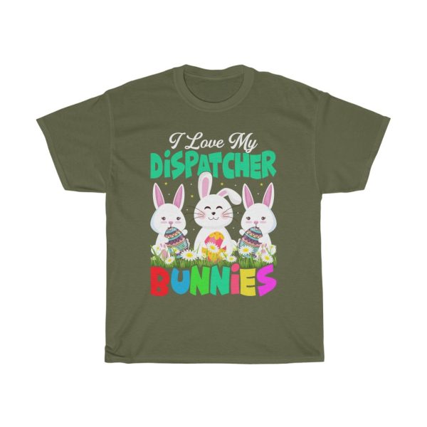 I Love My Dispatcher Bunnies Tshirt