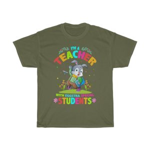 I’m A Teacher With Eggstra Special Students Tshirt