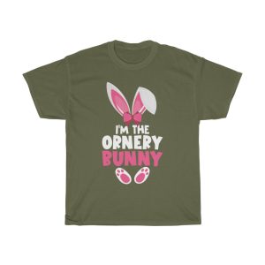 Im Ornery Bunny Easter Tshirt