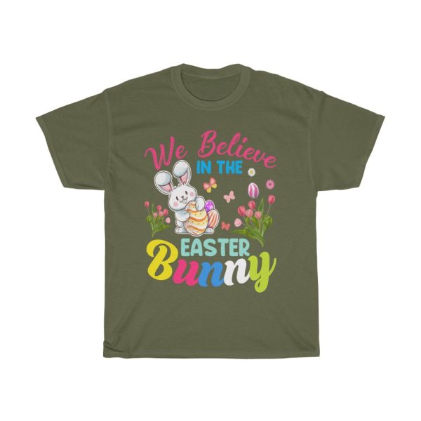 We Believe In Easter Sunday Tshirt