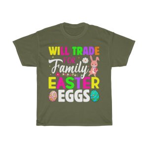 Will Trade For Family Easter Eggs Tshirt