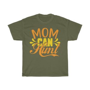 Mom Can Hunt  Tshirt Design 2