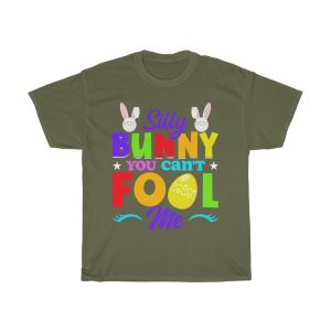 Silly Bunny You Easter Sunday Tshirt