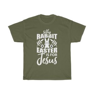 Silly Rabbit Easter Is For  Tshirt Design 2