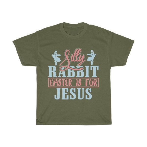 Silly Rabbit Easter Is For  Tshirt Design 4