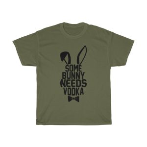 Some Bunny Needs Vodka  Tshirt