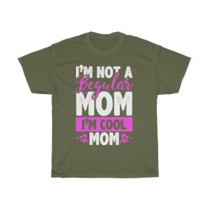 I’m Not A Regular Mom I’m Cool Mom Tshirt Design 1