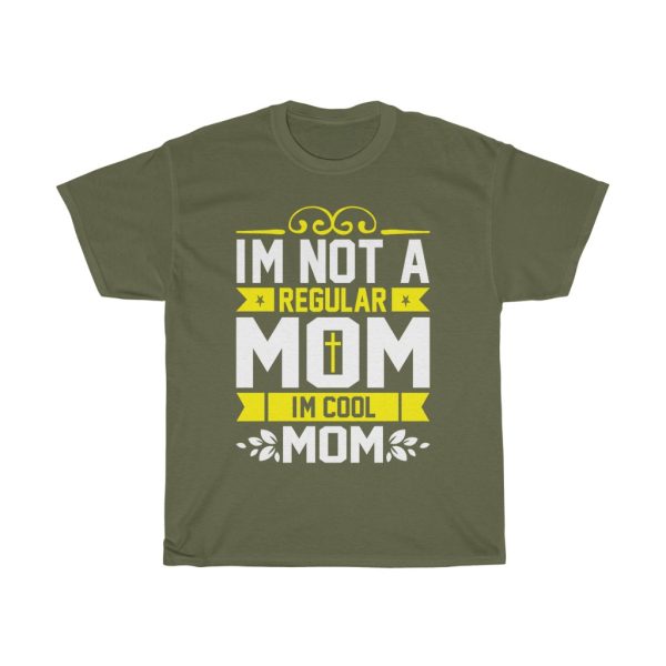 I’m Not A Regular Mom I’m Cool Mom Tshirt Design 3