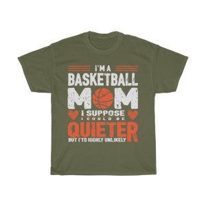 I’m A Basketball Mom Tshirt