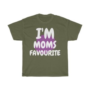 I’m Moms Favourite  Tshirt