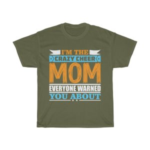 I’m The Crazy Cheer Mom Tshirt