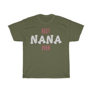 Best Nana Ever Tshirt