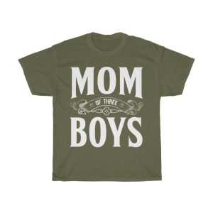 Mom Of Three Boys Tshirt