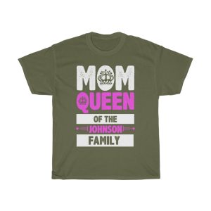 Mom Queen Of The Johnson Family Tshirt