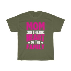 Mom The Heart Of The Family Tshirt Design 1